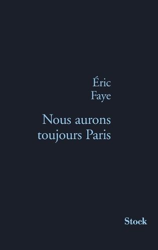 Cover image for Nous Aurons Toujours Paris