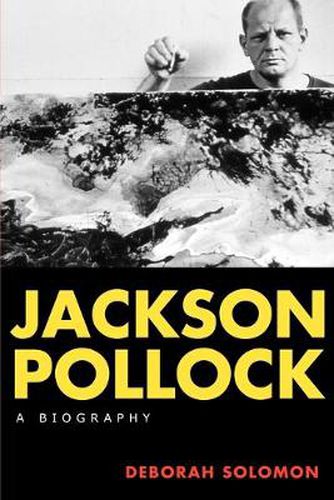 Cover image for Jackson Pollock: A Biography