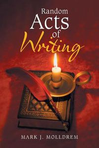 Cover image for Random Acts of Writing