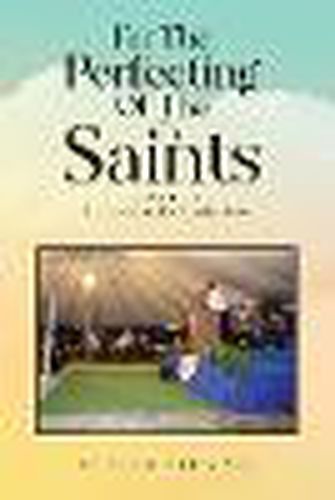 Cover image for For The Perfecting Of The Saints