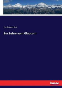 Cover image for Zur Lehre vom Glaucom