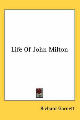 Cover image for Life of John Milton