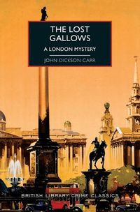 Cover image for Lost Gallows: A London Mystery