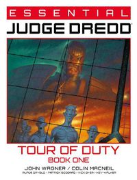 Cover image for Essential Judge Dredd: Tour of Duty Book 1