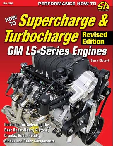 Cover image for How to Super/Turbocharge GM LS-Ser Engines Revised