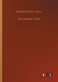 Cover image for At a Winters Fire