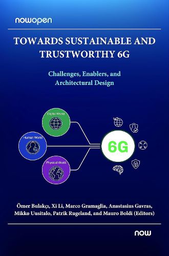 Cover image for Towards Sustainable and Trustworthy 6G
