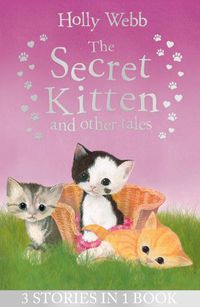 Cover image for The Secret Kitten and Other Tales