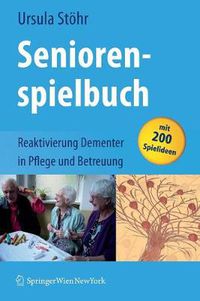 Cover image for Seniorenspielbuch: Reaktivierung Dementer in Pflege und Betreuung