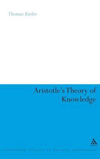 Cover image for Aristotle's Theory of Knowledge