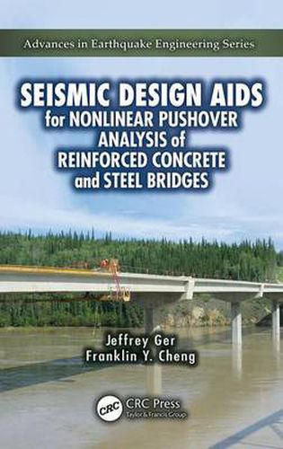 Cover image for Seismic Design Aids for Nonlinear Pushover Analysis of Reinforced Concrete and Steel Bridges