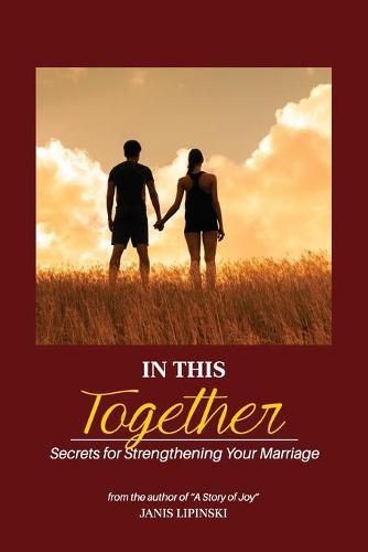 Cover image for In This Together: Secrets for Strengthening Your Marriage