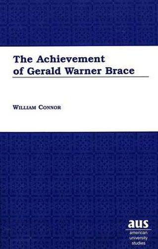 The Achievement of Gerald Warner Brace