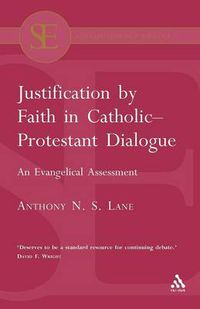 Cover image for Justification by Faith in Catholic-Protestant Dialogue