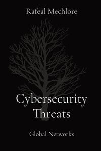 Cover image for Cybersecurity Threats