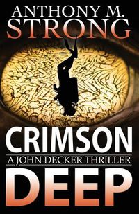 Cover image for Crimson Deep: A Thriller