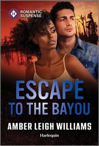 Cover image for Escape to the Bayou