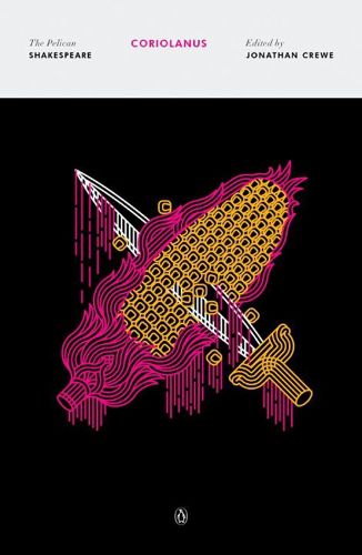 Cover image for Coriolanus: The Pelican Shakespeare
