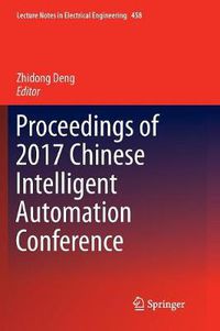 Cover image for Proceedings of 2017 Chinese Intelligent Automation Conference