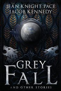 Cover image for Grey Fall and Other Stories