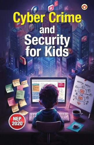 Cover image for Cyber Crime and Security for Kids (Edition1st)