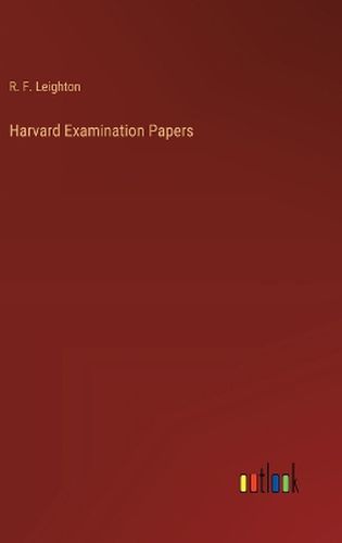 Harvard Examination Papers