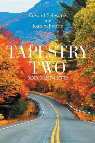 Cover image for Tapestry Two: Older, Bolder & Better