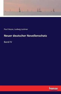 Cover image for Neuer deutscher Novellenschatz: Band IV