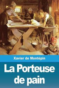 Cover image for La Porteuse de pain