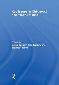 Cover image for Key Issues in Childhood and Youth Studies