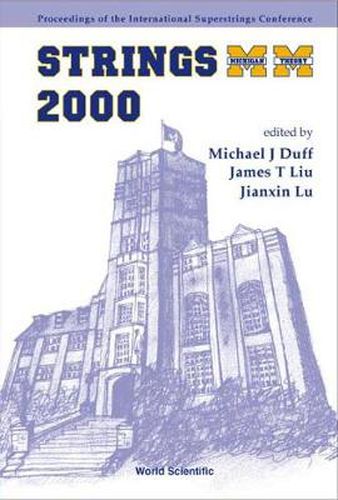 Cover image for Strings 2000, Proceedings Of The 2000 International Superstrings Conference