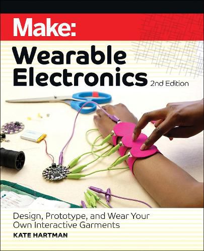 Cover image for Make: Wearable Electronics