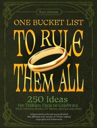 Cover image for One Bucket List to Rule Them All