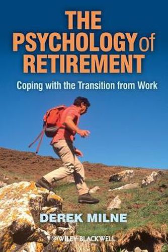 Cover image for The Psychology of Retirement: Coping with the Transition from Work