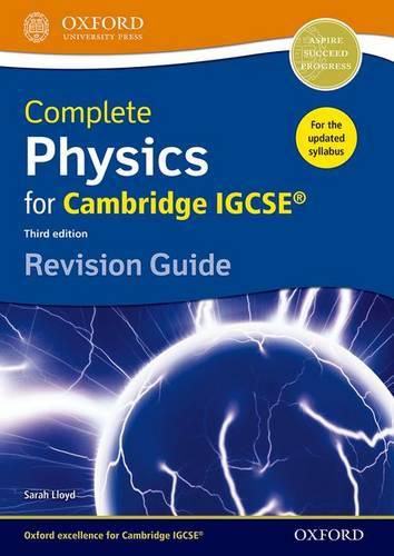 Complete Physics for Cambridge IGCSE (R) Revision Guide: Third Edition