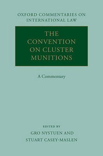 Cover image for The Convention on Cluster Munitions: A Commentary