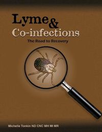 Cover image for Lyme and Co-infections, the Road to Recovery