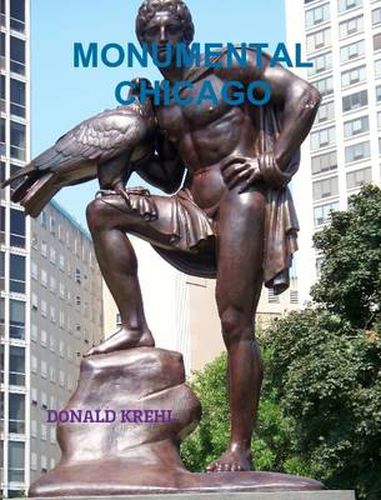Cover image for Monumental Chicago