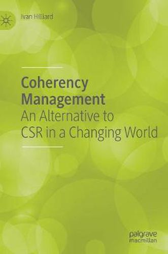 Cover image for Coherency Management: An Alternative to CSR in a Changing World