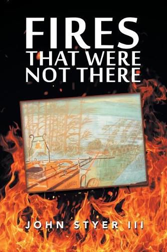 Cover image for Fires That Were Not There