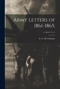 Cover image for Army Letters of 1861-1865;; v.1: nos.1+2 c.1