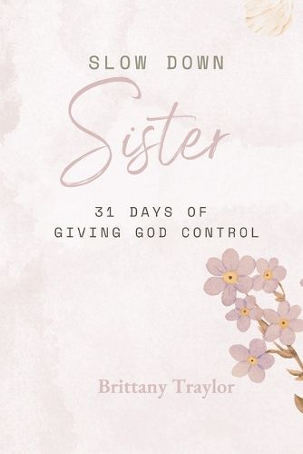 Cover image for Slow Down Sister