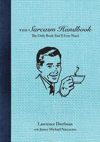 Cover image for The Sarcasm Handbook