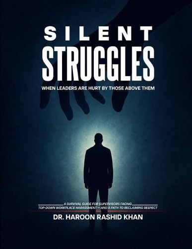 Cover image for Silent Struggles When Those Above Them Hurt Leaders