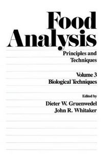 Cover image for Food Analysis: Principles and Techniques (In 4 Volumes)