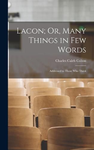 Cover image for Lacon; Or, Many Things in Few Words