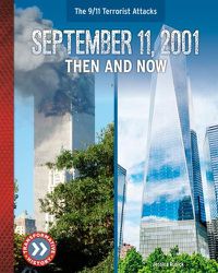 Cover image for September 11, 2001: Then and Now