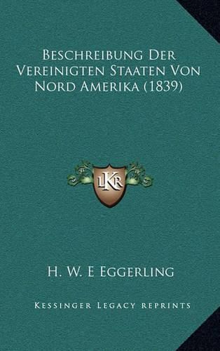 Beschreibung Der Vereinigten Staaten Von Nord Amerika (1839)