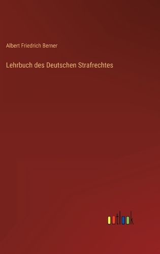 Cover image for Lehrbuch des Deutschen Strafrechtes