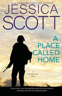 Cover image for A Place Called Home: A Coming Home Novel